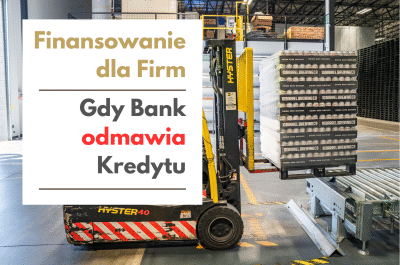 Gdy bank odmawia kredytu dla firmy