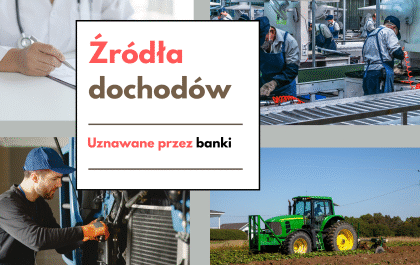 źródła dochodów uznawane w bankach