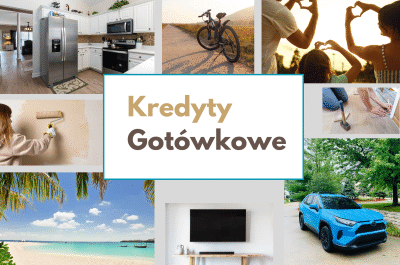 kredyty gotówkowe