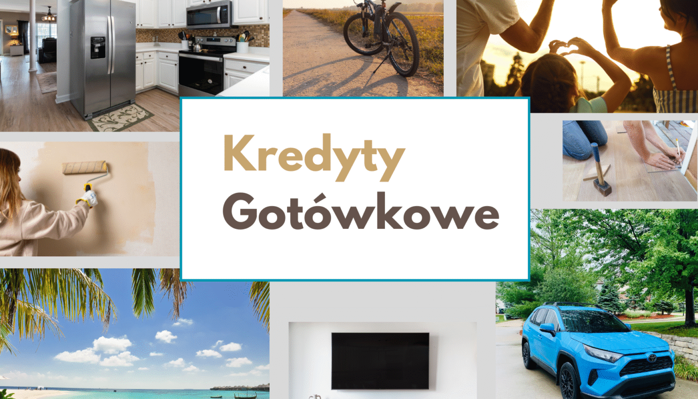 kredyty gotówkowe