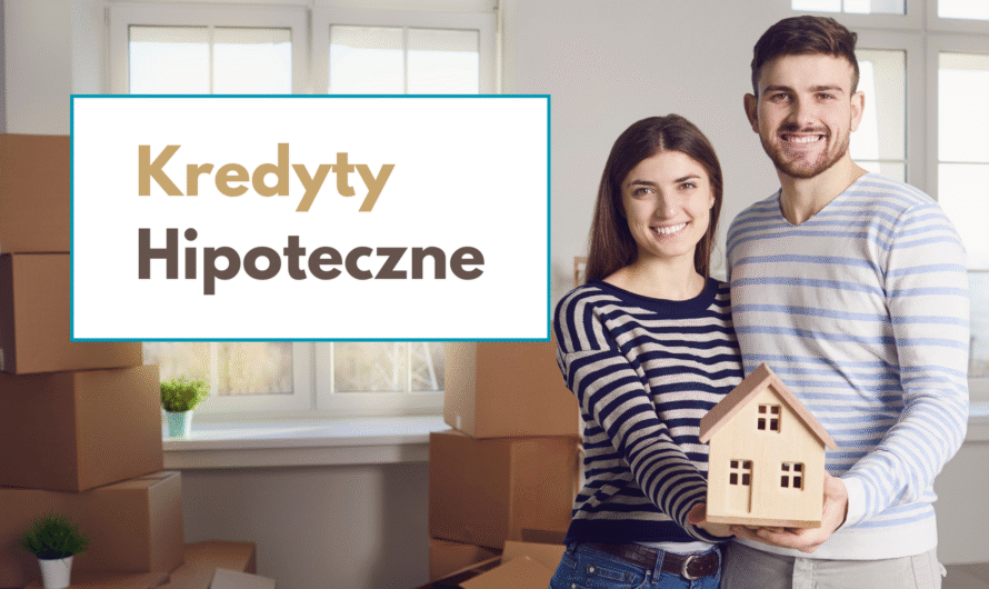 Kredyty Hipoteczne I Lokalni Eksperci Kredytów Mieszkaniowych