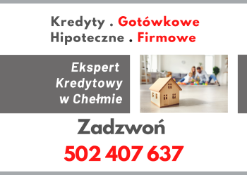 doradca kredytowy Chełm
