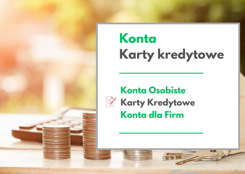 konta bankowe i karty kredytowe