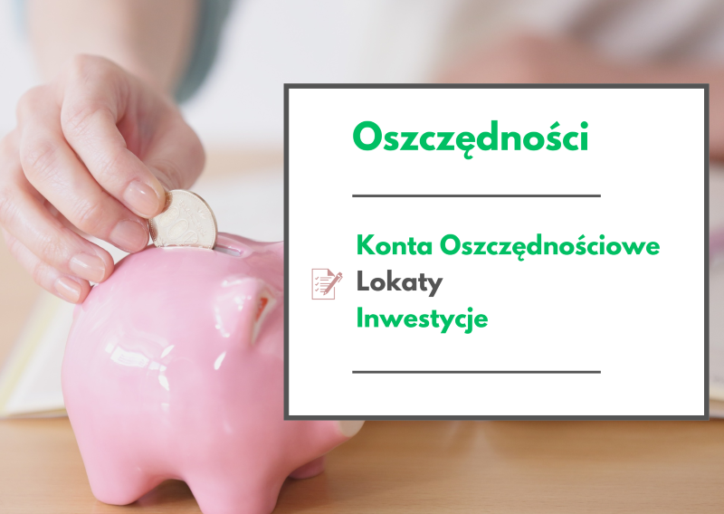 oszczędności lokaty inwestycje